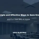 5 Simple and Effective Ways to Save Energy